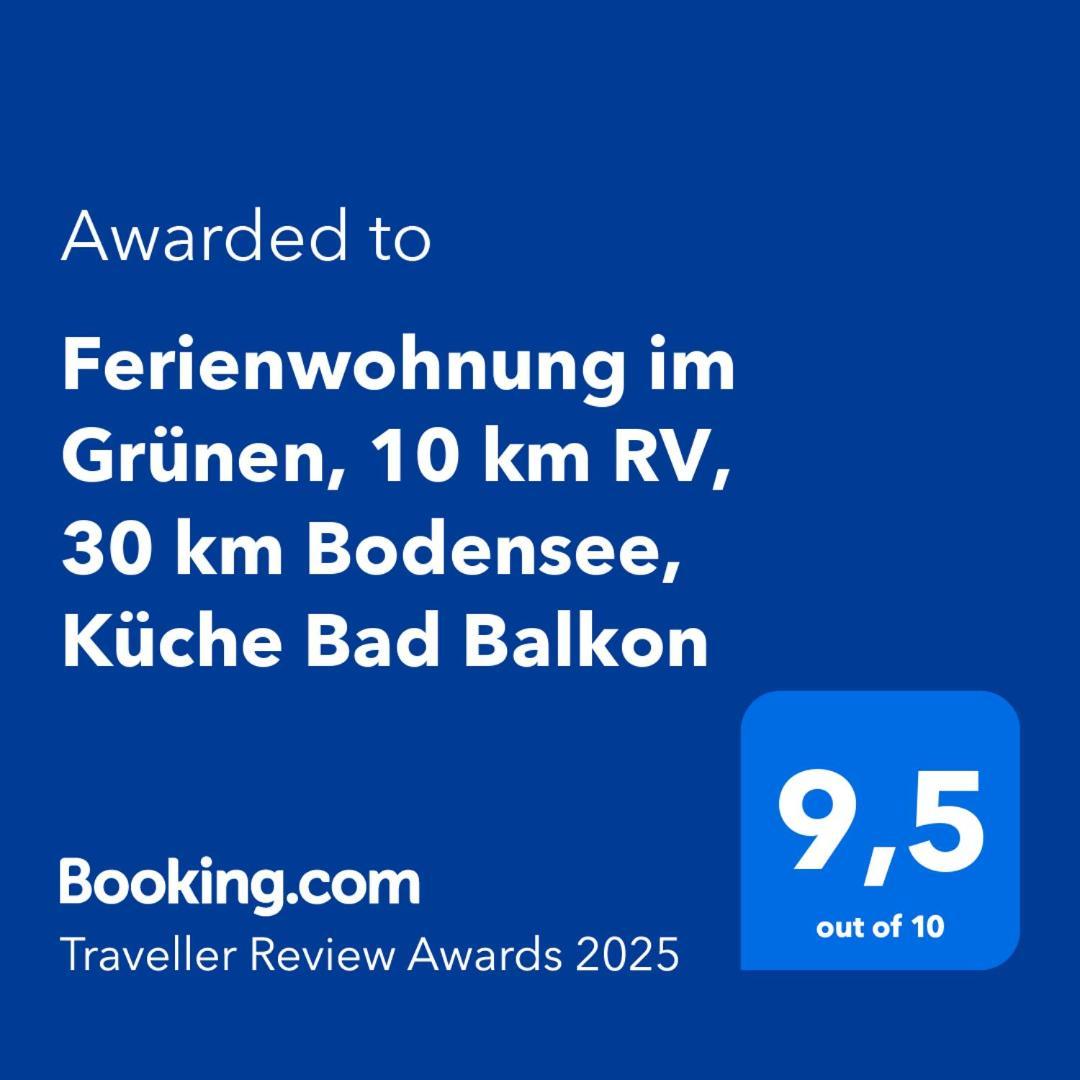 Ferienwohnung Im Gruenen, 10 Km Rv, 30 Km Bodensee, Kueche Bad Balkon Wolpertswende Esterno foto